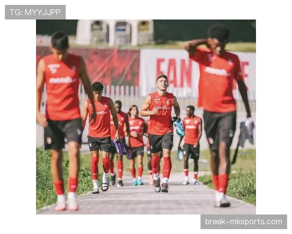 布拉加新阵容显成效，竞争力提升引关注